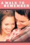 Nonton film A Walk to Remember (2002) terbaru di Dutamovie21 Nonton film A Walk to Remember (2002) terbaru di Dutamovie21