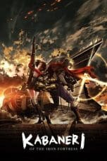 Nonton film Koutetsujou no Kabaneri (Kabaneri of the Iron Fortress) (2016) terbaru di Dutamovie21 Nonton film Koutetsujou no Kabaneri (Kabaneri of the Iron Fortress) (2016) terbaru di Dutamovie21