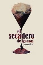 Nonton film El secadero de iguanas (2018) terbaru di Dutamovie21