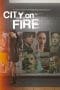 Nonton film City on Fire (2023) terbaru di Dutamovie21 Nonton film City on Fire (2023) terbaru di Dutamovie21