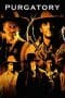 Nonton film Purgatory (1999) terbaru di Dutamovie21 Nonton film Purgatory (1999) terbaru di Dutamovie21