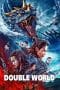 Nonton film Double World (2020) terbaru di Dutamovie21 Nonton film Double World (2020) terbaru di Dutamovie21