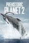 Nonton film Prehistoric Planet Season 2 (2023) terbaru di Dutamovie21 Nonton film Prehistoric Planet Season 2 (2023) terbaru di Dutamovie21