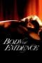 Nonton film Body of Evidence (1993) terbaru di Dutamovie21 Nonton film Body of Evidence (1993) terbaru di Dutamovie21