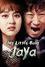 Nonton film My Little Baby, Jaya (2017) terbaru di Dutamovie21
