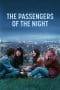 Nonton film The Passengers of the Night (2022) terbaru di Dutamovie21 Nonton film The Passengers of the Night (2022) terbaru di Dutamovie21