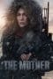 Nonton film The Mother (2023) terbaru di Dutamovie21 Nonton film The Mother (2023) terbaru di Dutamovie21
