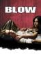 Nonton film Blow (2001) terbaru di Dutamovie21 Nonton film Blow (2001) terbaru di Dutamovie21