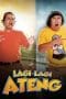 Nonton film Lagi-Lagi Ateng (2019) terbaru di Dutamovie21 Nonton film Lagi-Lagi Ateng (2019) terbaru di Dutamovie21