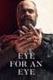 Nonton film Eye for an Eye (2019) terbaru di Dutamovie21 Nonton film Eye for an Eye (2019) terbaru di Dutamovie21