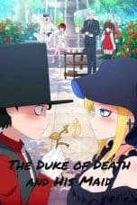 Nonton film Shinigami Bocchan to Kuro Maid (The Duke of Death and His Maid) Season 1 (2021) terbaru di Dutamovie21 Nonton film Shinigami Bocchan to Kuro Maid (The Duke of Death and His Maid) Season 1 (2021) terbaru di Dutamovie21