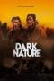 Nonton film Dark Nature (2023) terbaru di Dutamovie21 Nonton film Dark Nature (2023) terbaru di Dutamovie21