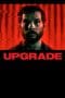 Nonton film Upgrade (2018) terbaru di Dutamovie21 Nonton film Upgrade (2018) terbaru di Dutamovie21