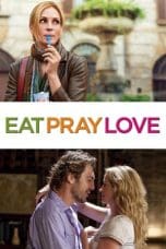 Nonton film Eat Pray Love (2010) terbaru di Dutamovie21 Nonton film Eat Pray Love (2010) terbaru di Dutamovie21
