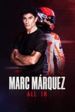 Nonton film Marc Márquez: All In (2023) terbaru di Dutamovie21 Nonton film Marc Márquez: All In (2023) terbaru di Dutamovie21