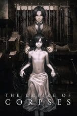 Nonton film Shisha no Teikoku (The Empire of Corpses) (2015) terbaru di Dutamovie21 Nonton film Shisha no Teikoku (The Empire of Corpses) (2015) terbaru di Dutamovie21