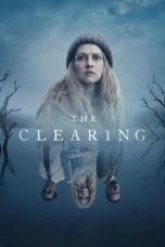 Nonton film The Clearing (2023) terbaru di Dutamovie21