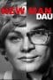 Nonton film DAU. New Man (2020) terbaru di Dutamovie21 Nonton film DAU. New Man (2020) terbaru di Dutamovie21