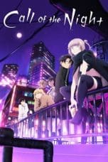 Nonton film Yofukashi no Uta (Call of the Night) (2022) terbaru di Dutamovie21 Nonton film Yofukashi no Uta (Call of the Night) (2022) terbaru di Dutamovie21
