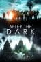 Nonton film After the Dark (2013) terbaru di Dutamovie21 Nonton film After the Dark (2013) terbaru di Dutamovie21