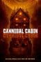 Nonton film Cannibal Cabin (2022) terbaru di Dutamovie21 Nonton film Cannibal Cabin (2022) terbaru di Dutamovie21