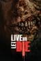 Nonton film Live or Let Die (2020) terbaru di Dutamovie21