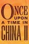 Nonton film Once Upon a Time in China II (1992) terbaru di Dutamovie21 Nonton film Once Upon a Time in China II (1992) terbaru di Dutamovie21