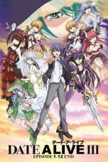 Nonton film Date a Live Season 3 (2019) terbaru di Dutamovie21 Nonton film Date a Live Season 3 (2019) terbaru di Dutamovie21