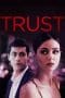 Nonton film Trust (2021) terbaru di Dutamovie21 Nonton film Trust (2021) terbaru di Dutamovie21