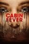 Nonton film Cabin Fever (2016) terbaru di Dutamovie21 Nonton film Cabin Fever (2016) terbaru di Dutamovie21