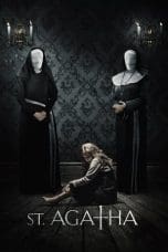 Nonton film St. Agatha (2018) terbaru di Dutamovie21