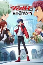 Nonton film Cardfight!! Vanguard: will+Dress Season 3 (2023) terbaru di Dutamovie21 Nonton film Cardfight!! Vanguard: will+Dress Season 3 (2023) terbaru di Dutamovie21