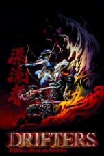 Nonton film Drifters (2016) terbaru di Dutamovie21 Nonton film Drifters (2016) terbaru di Dutamovie21