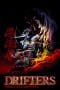 Nonton film Drifters (2016) terbaru di Dutamovie21 Nonton film Drifters (2016) terbaru di Dutamovie21