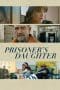 Nonton film Prisoner’s Daughter (2023) terbaru di Dutamovie21 Nonton film Prisoner’s Daughter (2023) terbaru di Dutamovie21