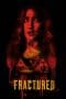 Nonton film Fractured (2018) terbaru di Dutamovie21