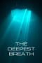 Nonton film The Deepest Breath (2023) terbaru di Dutamovie21 Nonton film The Deepest Breath (2023) terbaru di Dutamovie21