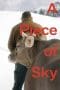 Nonton film A Piece of Sky (Drii Winter) (2022) terbaru di Dutamovie21 Nonton film A Piece of Sky (Drii Winter) (2022) terbaru di Dutamovie21