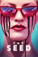 Nonton film The Seed (2021) terbaru di Dutamovie21