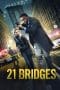 Nonton film 21 Bridges (2019) terbaru di Dutamovie21 Nonton film 21 Bridges (2019) terbaru di Dutamovie21