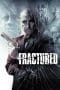 Nonton film Fractured (2013) terbaru di Dutamovie21 Nonton film Fractured (2013) terbaru di Dutamovie21