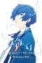 Nonton film Persona 3 the Movie: 1 Spring of Birth (2013) terbaru di Dutamovie21 Nonton film Persona 3 the Movie: 1 Spring of Birth (2013) terbaru di Dutamovie21