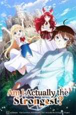 Nonton film Jitsu wa Ore, Saikyou deshita? (Am I Actually the Strongest?) (2023) terbaru di Dutamovie21 Nonton film Jitsu wa Ore, Saikyou deshita? (Am I Actually the Strongest?) (2023) terbaru di Dutamovie21