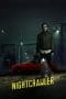 Nonton film Nightcrawler (2014) terbaru di Dutamovie21 Nonton film Nightcrawler (2014) terbaru di Dutamovie21