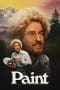 Nonton film Paint (2023) terbaru di Dutamovie21 Nonton film Paint (2023) terbaru di Dutamovie21