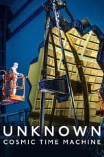 Nonton film Unknown: Cosmic Time Machine (2023) terbaru di Dutamovie21
