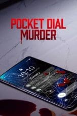 Nonton film Pocket Dial Murder (2023) terbaru di Dutamovie21