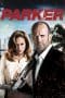 Nonton film Parker (2013) terbaru di Dutamovie21 Nonton film Parker (2013) terbaru di Dutamovie21