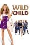 Nonton film Wild Child (2008) terbaru di Dutamovie21 Nonton film Wild Child (2008) terbaru di Dutamovie21