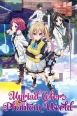 Nonton film Musaigen no Phantom World (Myriad Colors Phantom World) (2016) terbaru di Dutamovie21 Nonton film Musaigen no Phantom World (Myriad Colors Phantom World) (2016) terbaru di Dutamovie21